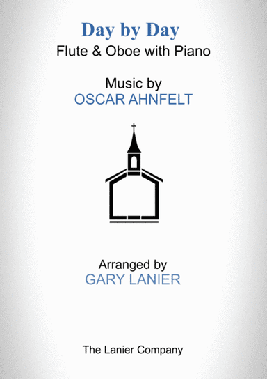DAY BY DAY (Flute & Oboe with Piano - Score & Part included) (arr. Gary Lanier)