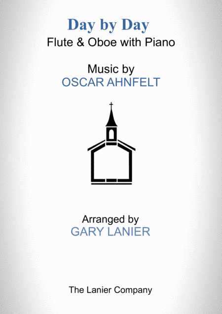 DAY BY DAY (Flute & Oboe with Piano - Score & Part included) (arr. Gary Lanier)