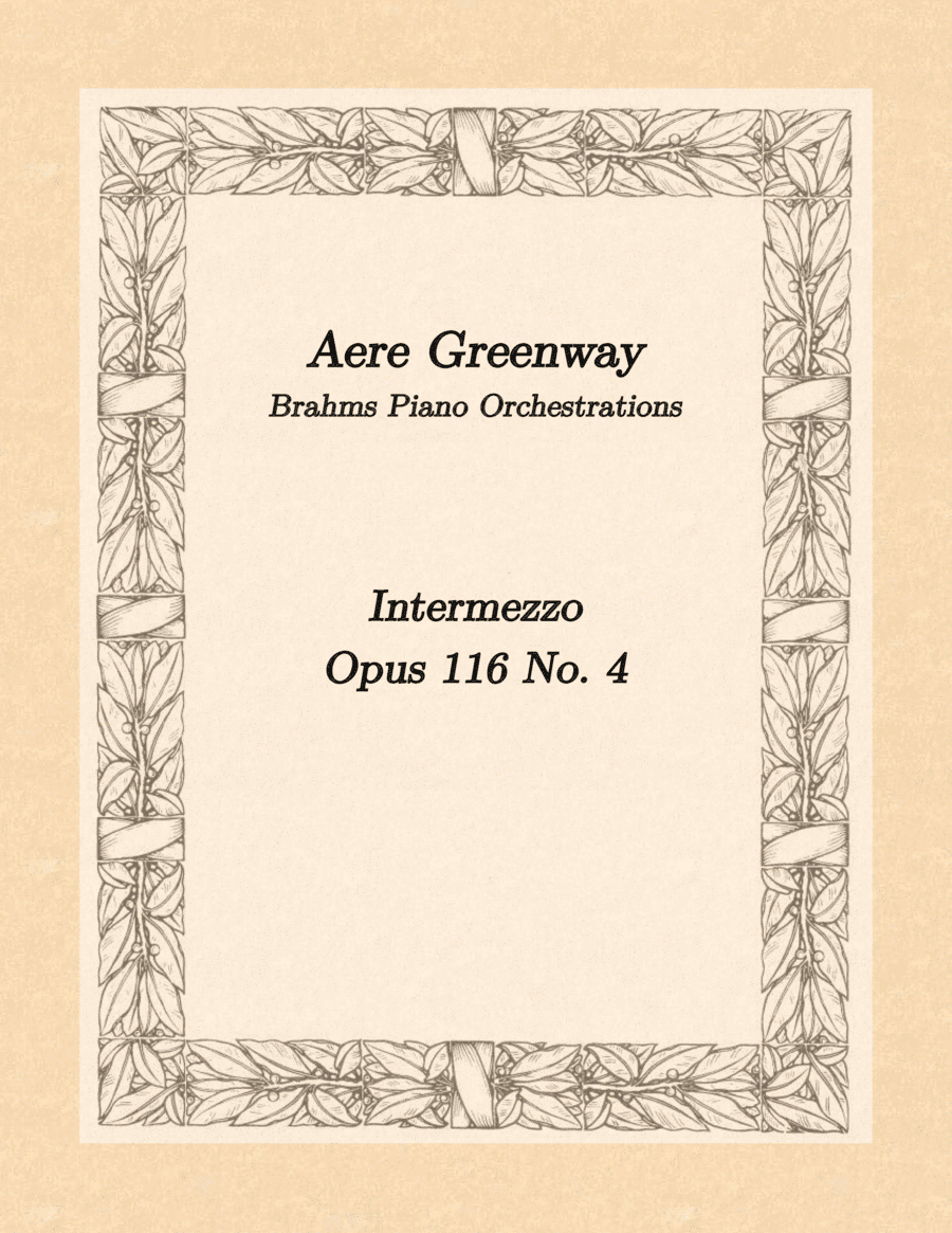 Brahms Intermezzo Opus 116 No. 4, arranged for ensemble (arr. Aere Greenway)