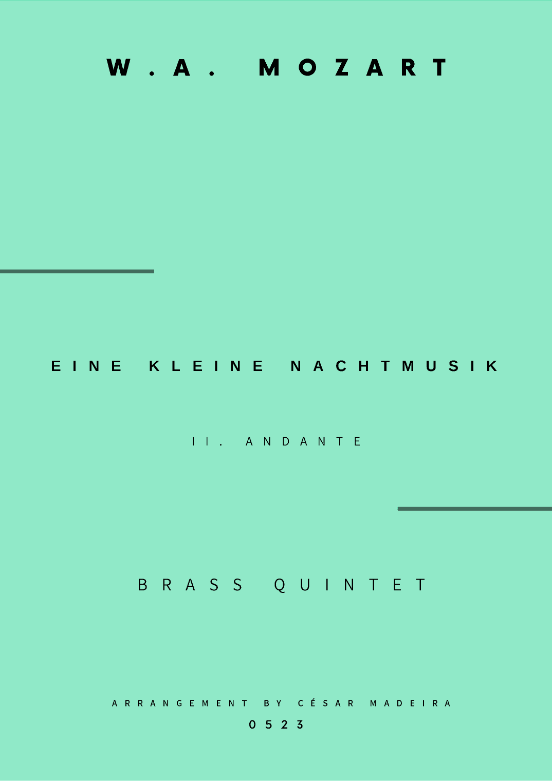 Eine Kleine Nachtmusik (2 mov.) - Brass Quintet (Full Score and Parts) (arr. César Madeira)