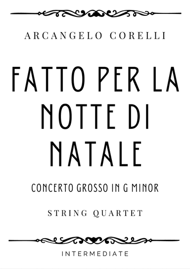 Corelli - Concerto grosso in G minor 'Fatto per la Notte di Natale' - Intermediate (arr. Piacere Music Sheets)