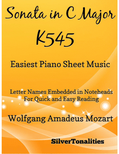 Sonata in C Major K545 1st Mvt Easiest Piano Sheet Music (arr. SilverTonalities)
