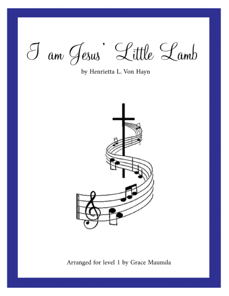 I am Jesus' Little Lamb (arr. G.E. Maunula)
