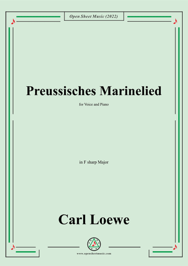 Loewe-Preussisches Marinelied,in F sharp Major,for Voice and Piano (arr. OSM Press)