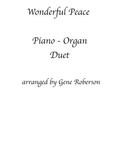 Wonderful Peace Piano-Organ (arr. Gene Roberson)