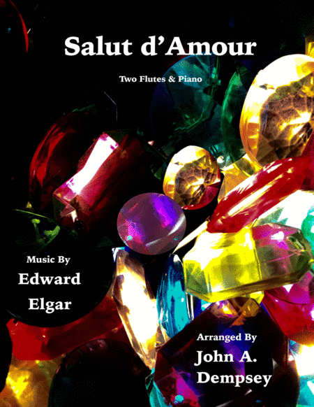 Salut d'Amour (Love's Greeting): Trio for Two Flutes and Piano (arr. John A. Dempsey)