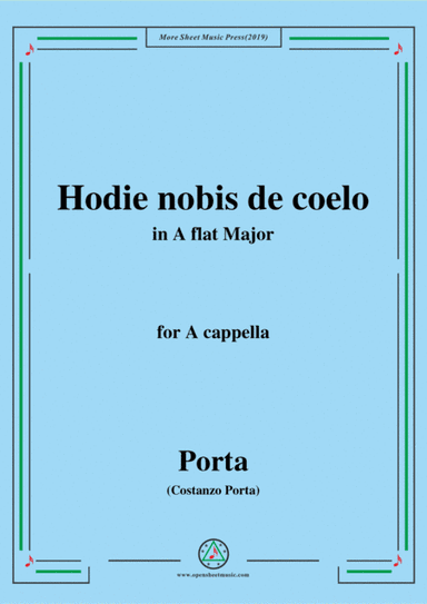 Porta-Hodie nobis de coelo,in A flat Major,for A cappella (arr. MSM)
