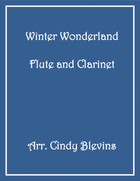 Winter Wonderland (arr. Cindy Blevins)