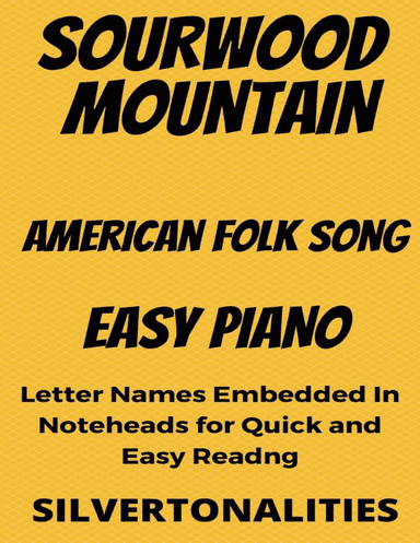 Sourwood Mountain Easy Piano Sheet Music (arr. SilverTonalities)