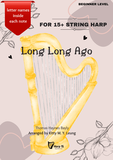 Long Long Ago - 15 String Harp (arr. Kitty M. Y. Leung)