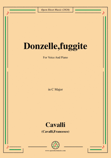 Cavalli-Donzelle,fuggite,in C Major,for Voice and Piano (arr. MSM)