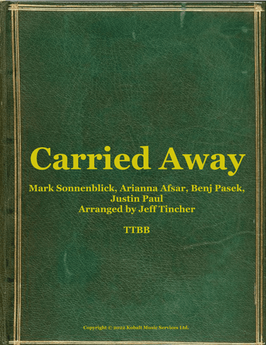 Carried Away (arr. Jeff Tincher)
