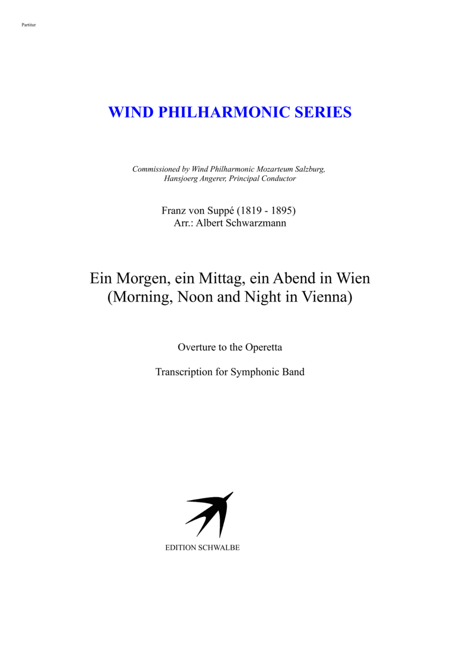 Ein Morgen, ein Mittag, ein Abend in Wien (Morning, Noon and Night in Vienna), overture by Franz von (arr. Albert Schwarzmann)