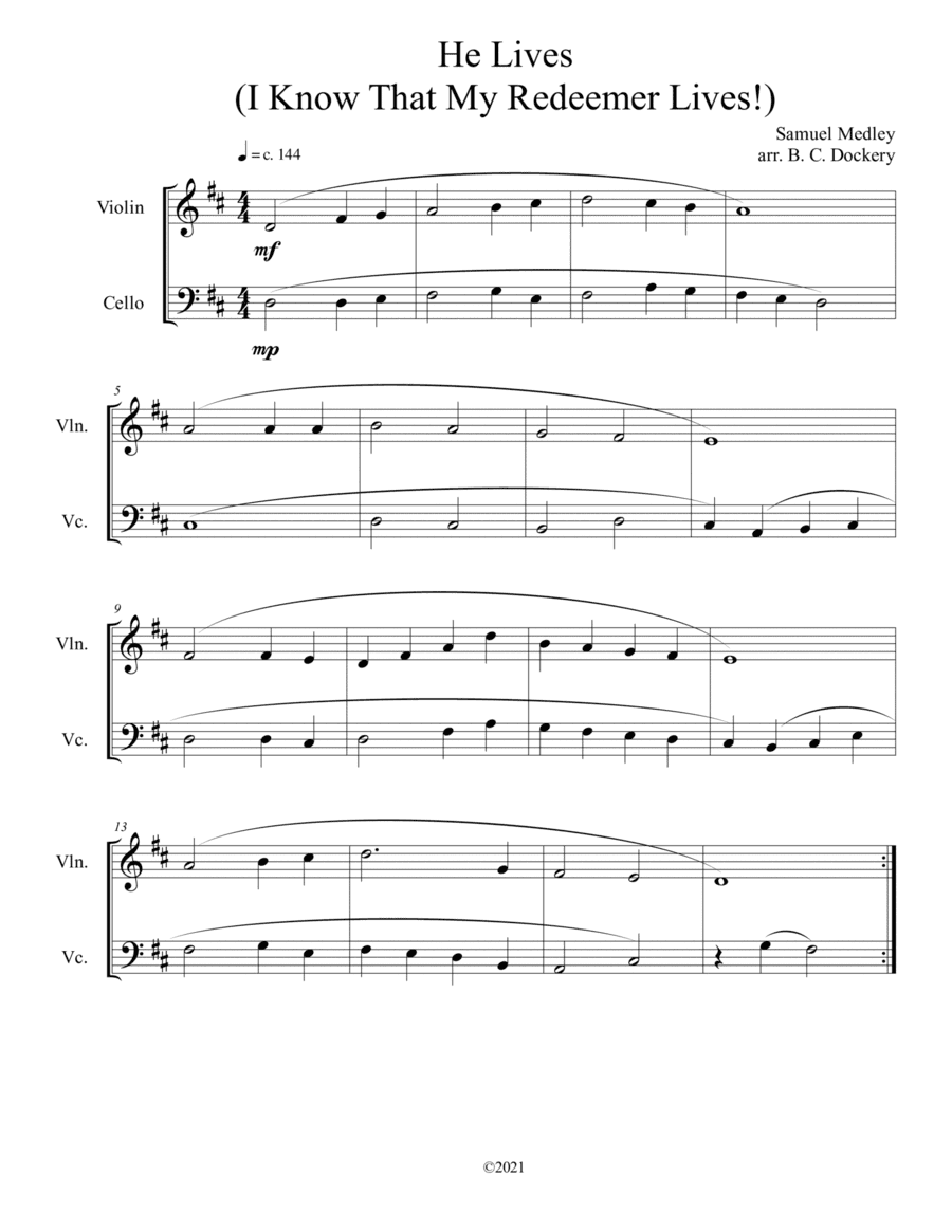 He Lives (I Know That My Redeemer Lives) for violin and cello duet (arr. B. C. Dockery)