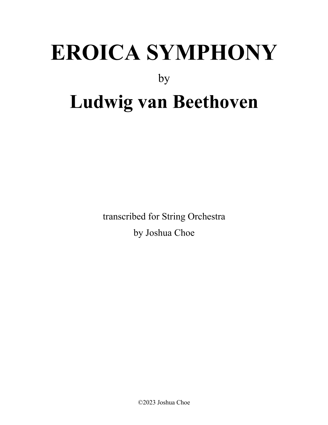Eroica Symphony (Transcribed for String Orchestra) (arr. JMJ Arrangements)