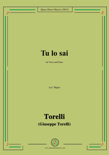 Torelli-Tu lo sai,in C Major,for Voice  and  Piano (arr. Open Cloud)