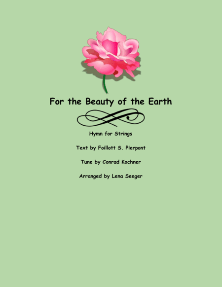 For the Beauty of the Earth (arr. Lena Seeger)