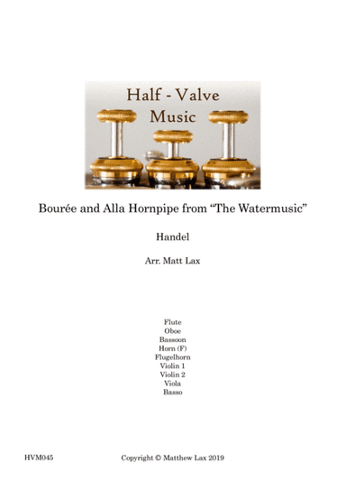 Handel - Bourée and Alla Hornpipe from the Watermusic (Reduced Orchestra) (arr. Matt Lax)