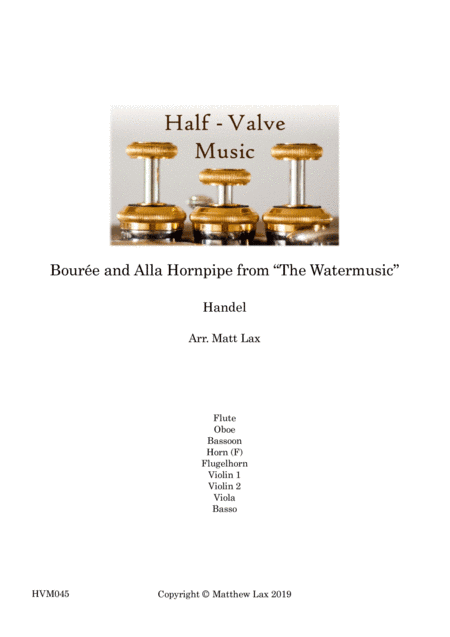 Handel - Bourée and Alla Hornpipe from the Watermusic (Reduced Orchestra) (arr. Matt Lax)