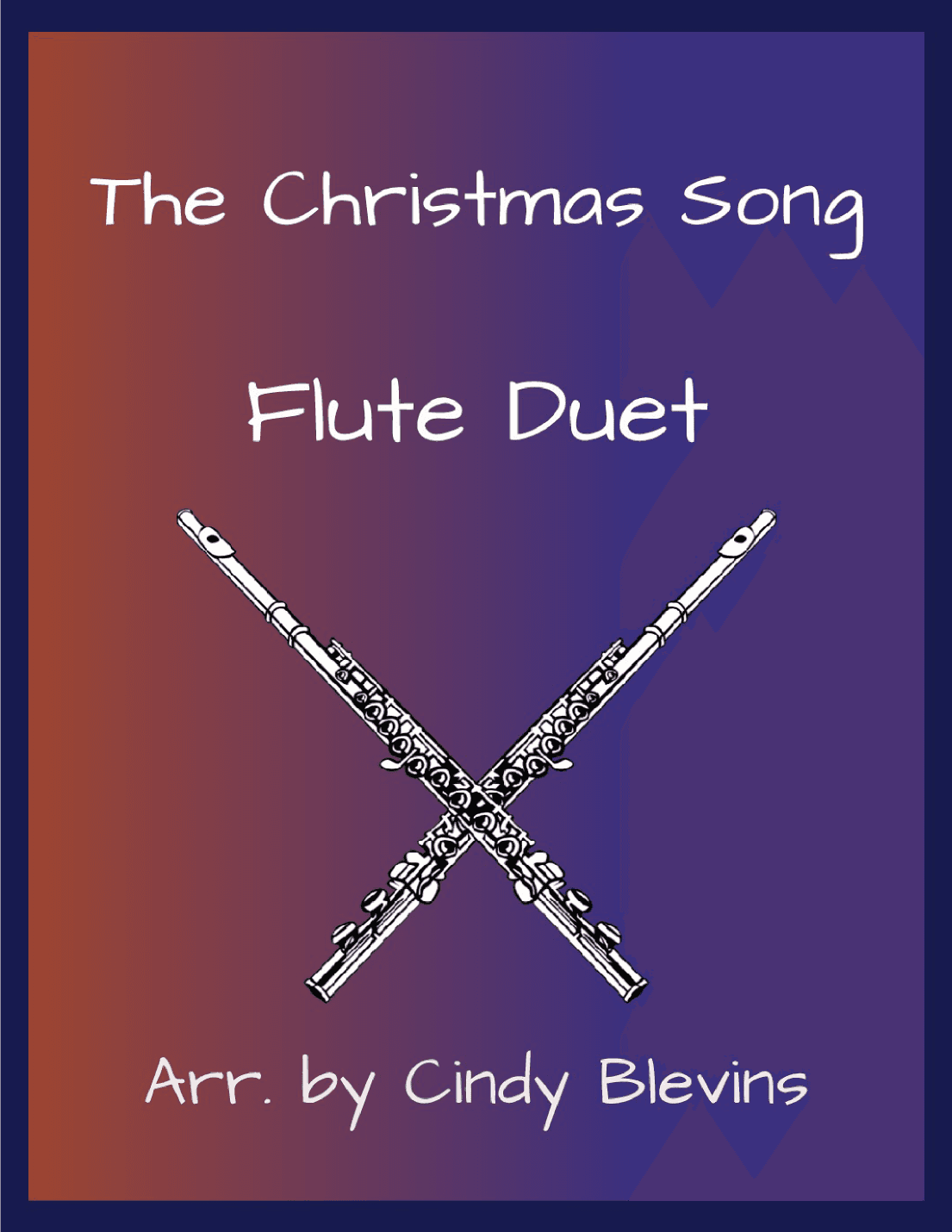 The Christmas Song (Chestnuts Roasting On An Open Fire) (arr. Cindy Blevins)