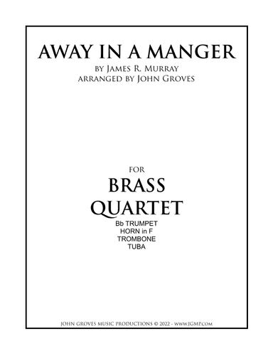Away In A Manger - Brass Quartet (arr. John Groves)