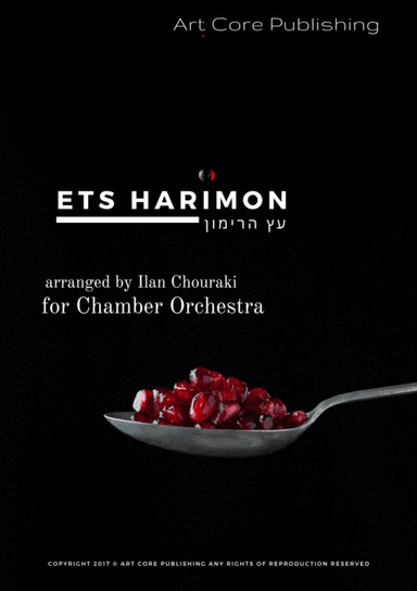 Ets Harimon (עץ הרימון) arr. for Chamber Orchestra (arr. Ilan CHOURAKI)