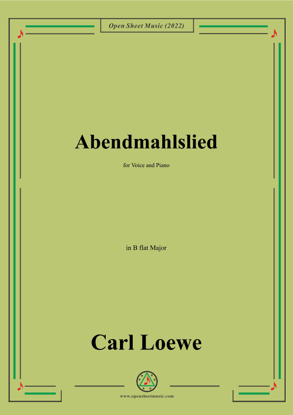Loewe-Abendmahlslied,in B flat Major,for Voice and Piano (arr. OSM Press)
