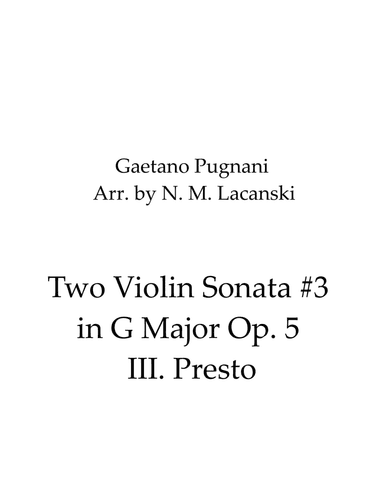 Two Violin Sonata #3 in G Major Op. 5 III. Presto (arr. Nick Lacanski)