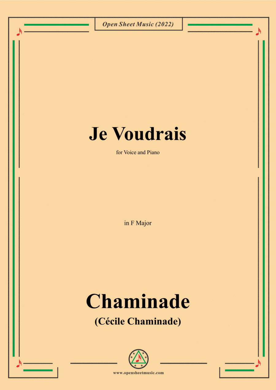 Chaminade-Je voudrais,in F Major,for Voice and Piano (arr. Open Cloud)