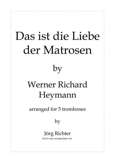 Das Ist Die Liebe Der Matrosen (arr. Jörg Richter)