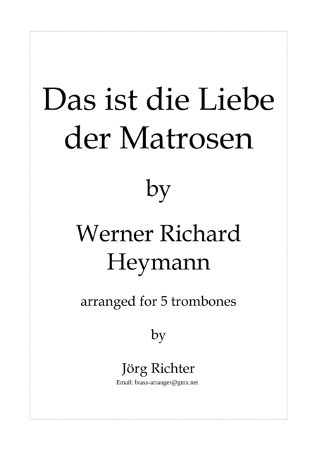 Das Ist Die Liebe Der Matrosen (arr. Jörg Richter)