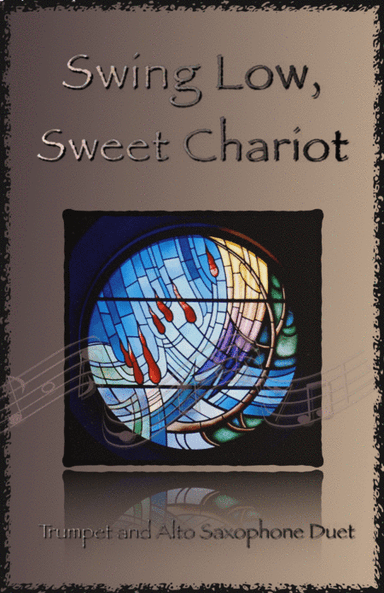 Swing Low, Swing Chariot, Gospel Song for Trumpet and Alto Saxophone Duet (arr. David McKeown)