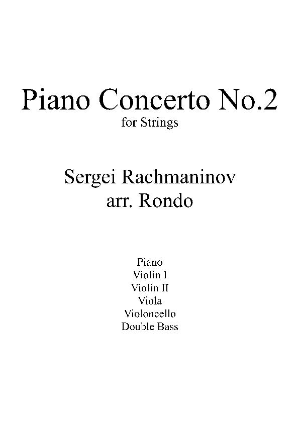 Rachmaninov - Piano Concerto No.2 in c minor - 1st movement with String Quintet (arr. Rondo)