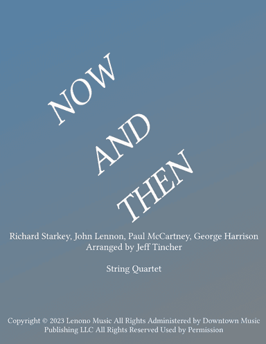 Now And Then (arr. Jeff Tincher)