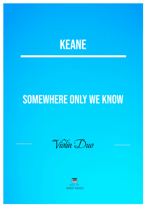 Somewhere Only We Know (arr. ANDRE LAITANO)