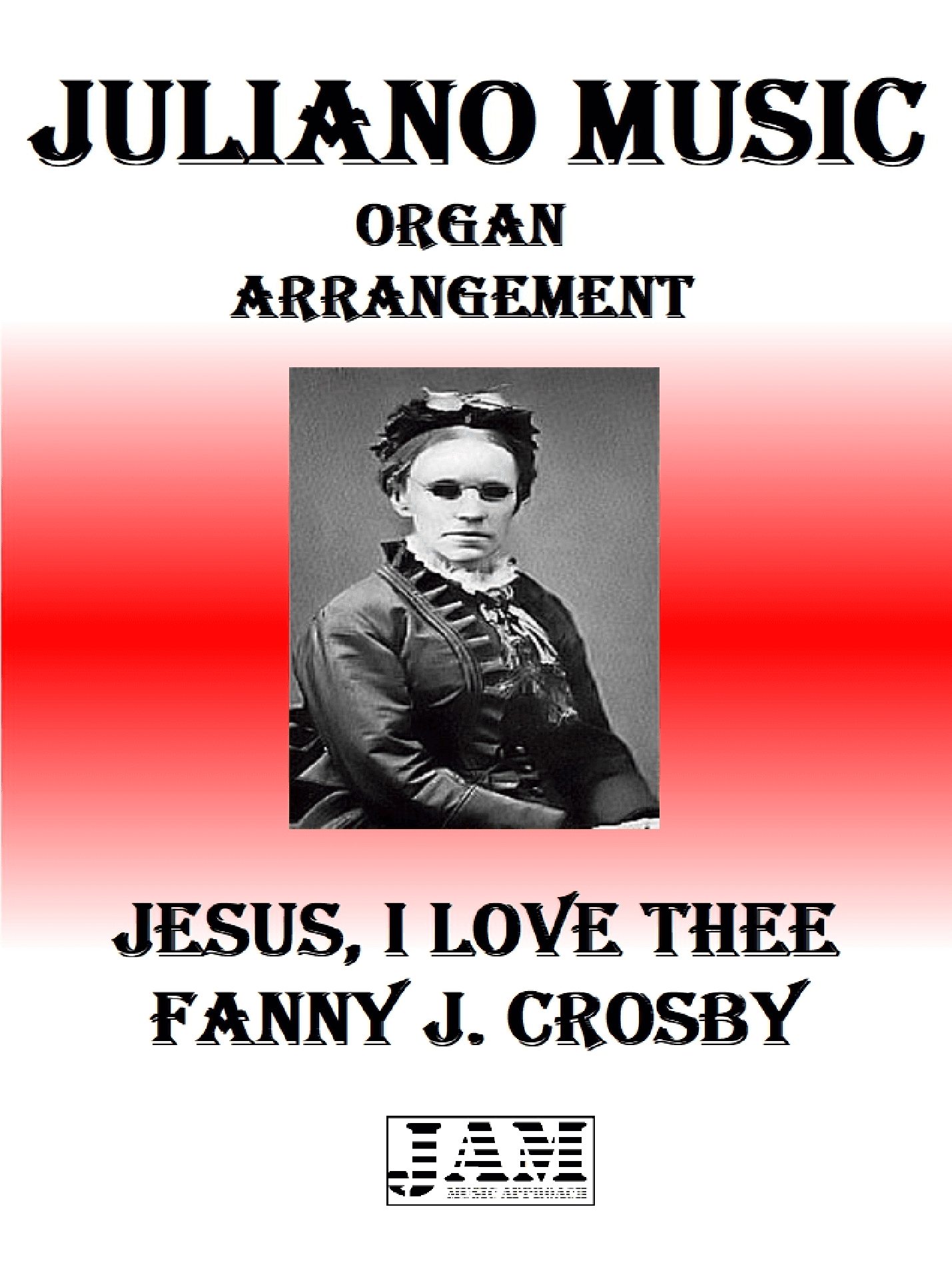 JESUS, I LOVE THEE - FANNY J. CROSBY (HYMN - EASY ORGAN) (arr. Juliano Music)