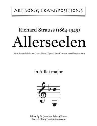 STRAUSS: Allerseelen, Op. 10 no. 8 (transposed to A-flat major) (arr. ArtSongTranspositions.com)