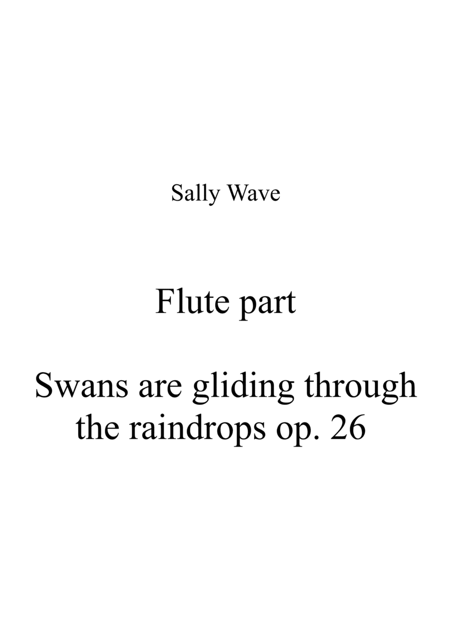 Swans are gliding through the raindrops op. 26 flute part from tiro for flute violin and harp