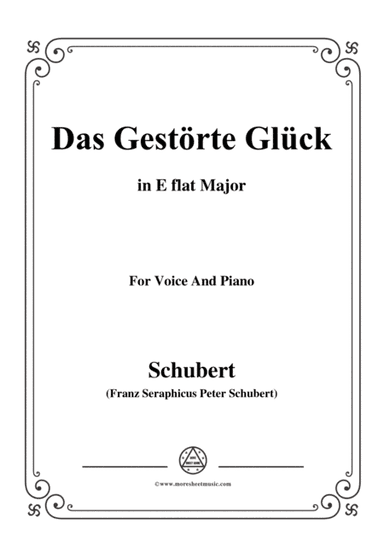 Schubert-Das Gestörte Glück,in E flat Major,,for Voice&Piano (arr. MSM)