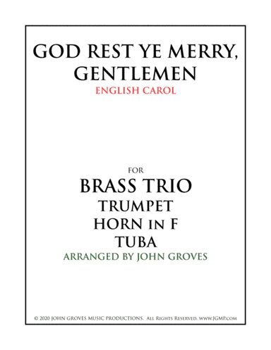 God Rest Ye Merry, Gentlemen - Trumpet, Horn, Tuba (Brass Trio) (arr. John Groves)
