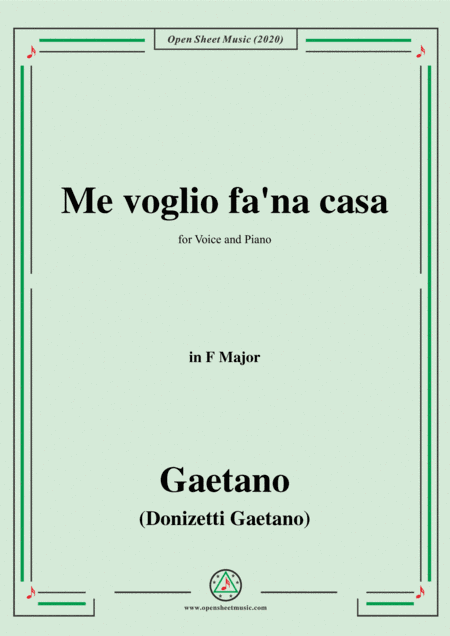 Donizetti-Me voglio fa'na casa,in F Major,for Voice and Piano (arr. MSM)