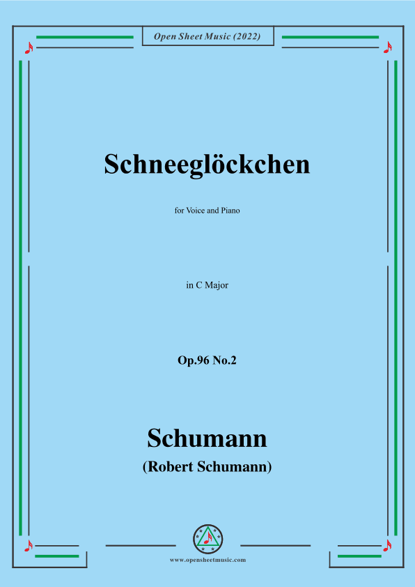 Schumann-Schneeglockchen,Op.96 No.2,in C Major, (arr. OSM Press)