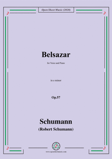 Schumann-Belsazar,Op.57,in e minor,for Voice and Piano (arr. MSM)