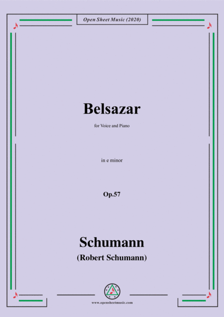 Schumann-Belsazar,Op.57,in e minor,for Voice and Piano (arr. MSM)