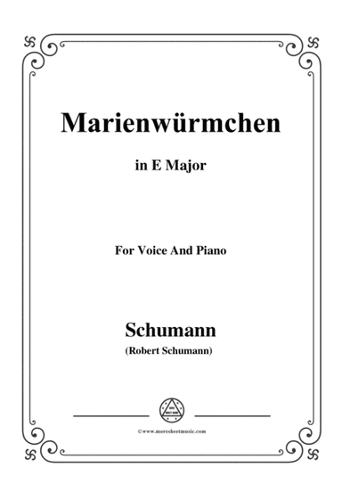 Schumann-Marienwürmchen,in E Major,Op.79,No.14,for Voice and Piano (arr. MSM)