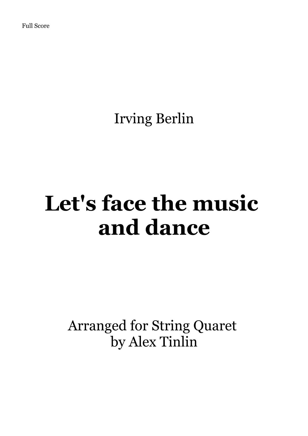 Let''s Face The Music And Dance (arr. Alex Tinlin)