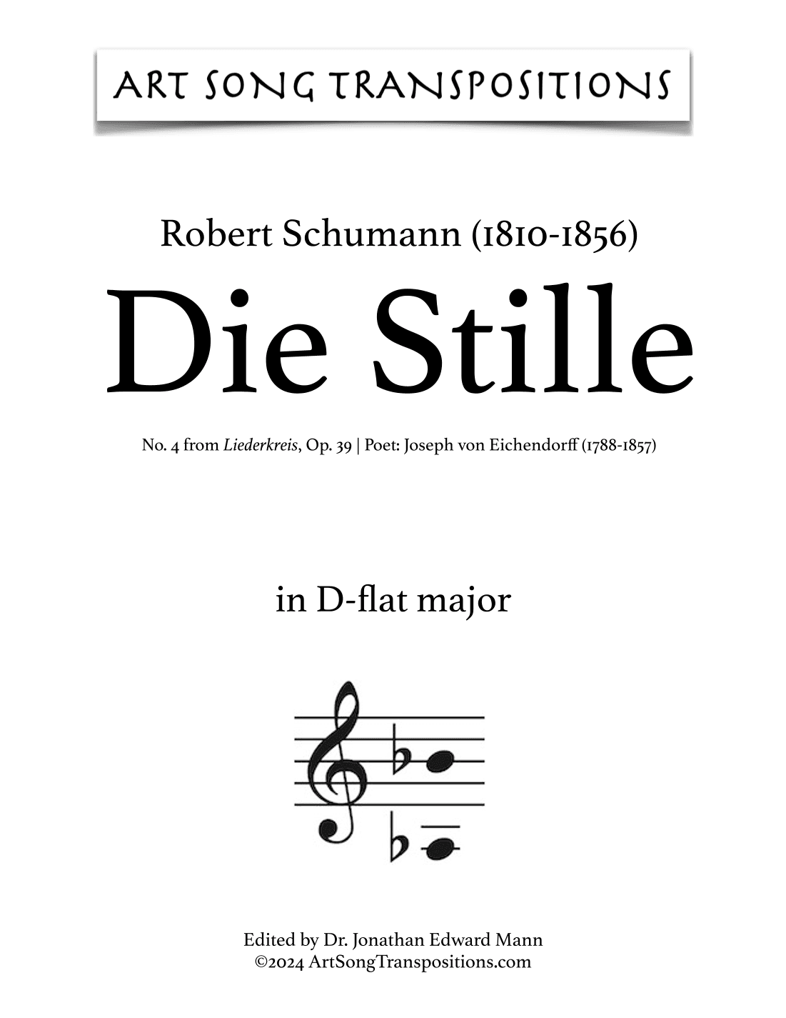 SCHUMANN: Die Stille, Op. 39 no. 4 (transposed to D-flat major) (arr. ArtSongTranspositions.com)