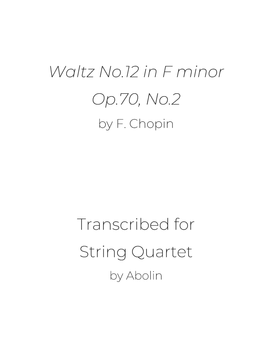 Chopin: Waltz No.12, Op.70, No.2 - String Quartet (arr. Abolin)