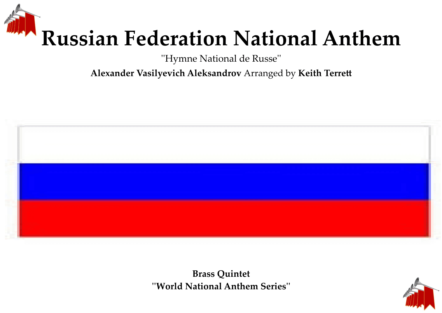 Russian Federation National Anthem for Brass Quintet (World National Anthem Series) (arr. Keith Terrett)