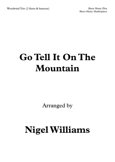 Go Tell It On The Mountain, for Two Flutes and Bassoon (arr. Nigel Williams)